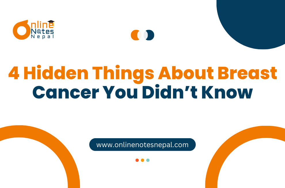 4 Hidden Things About Breast Cancer You Didn’t Know